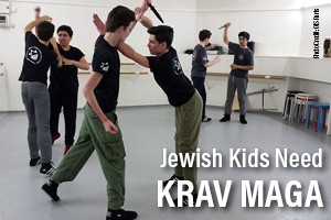 Jewish Kids Need Krav Maga