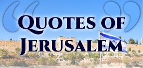 Quotes of Jerusalem