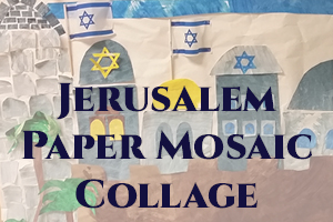 Jerusalem Paper Mosaic Collage