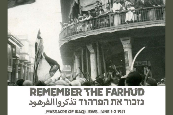 Remembering the Farhud and the Iraq Mizrahi Jews