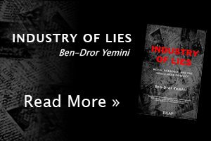Industry of Lies: Media, Academia, and the Israeli-Arab Conflict